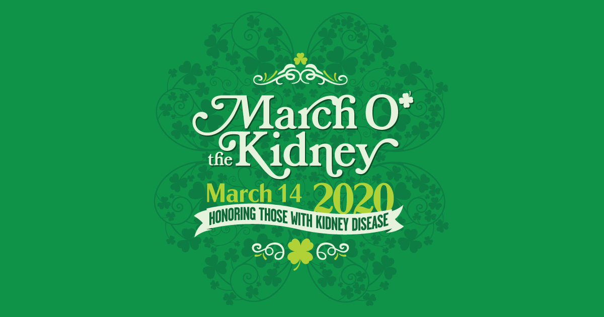 March O' the Kidney 2020 March O' the Kidney 2020
