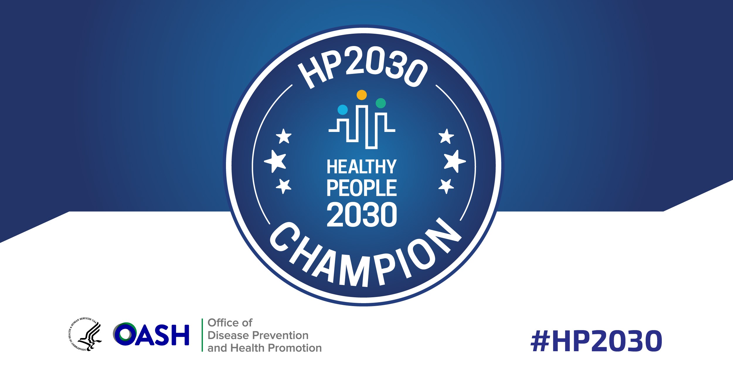 Healthy People 2030 Badge graphic Healthy People 2030 Badge graphic