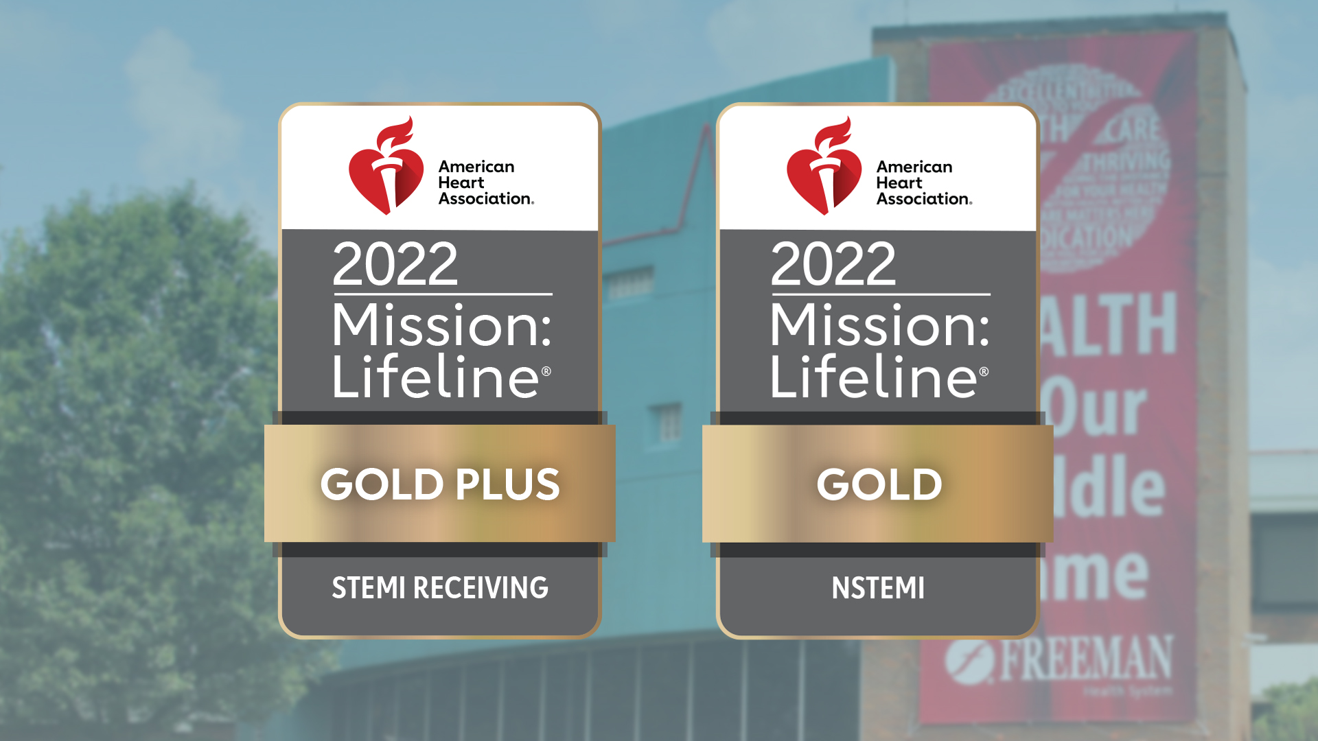 Freeman Earns Gold and Gold Plus Status for Heart Care